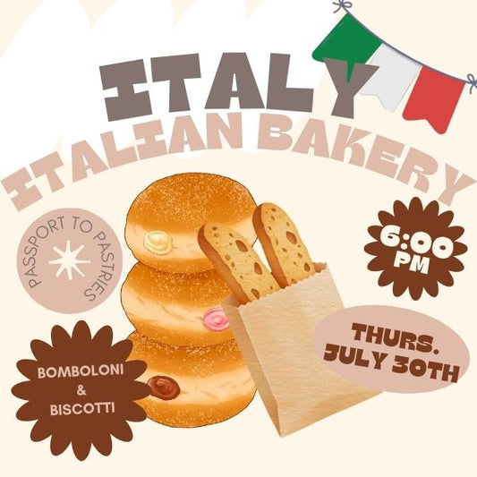 Italy: Italian Bakery Classics — Thursday, July 30 • 6:00pm